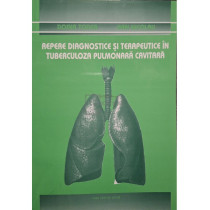 Repere diagnostice si terapeutice in tuberculoza pulmonara cavitara (semnata)