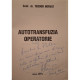 Teodor Horvat - Autotransfuzia operatorie (semnata) - Brosata