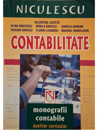 Valentina Capota (coord.) - Contabilitate - Monografii contabile, auxiliar curricular - 2003 - Brosata
