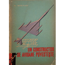 Un constructor de avioane povesteste