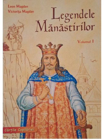 Leon Magdan - Legendele Manastirilor, vol. 1 - 2011 - Brosata