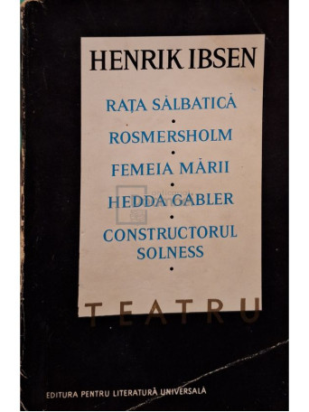 Henrik Ibsen - Teatru, vol. 3 - 1966 - Brosata