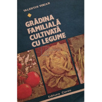 Gradina familiala cultivata cu legume