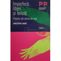 Imperfecti, liberi si fericiti