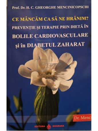 H. C. Gheorghe Mencinicopschi - Ce mancam ca sa ne hranim? - 2020 - Brosata