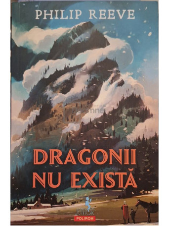 Philip Reeve - Dragonii nu exista - 2021 - Brosata