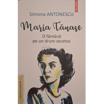 Maria Tanase - O fantana pe un drum secetos