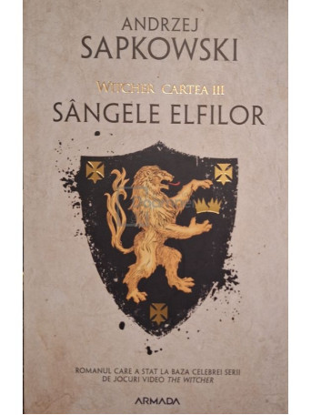 Andrzej Sapkowski - Witcher, vol. 3 - Sangele elfilor - 2019 - Brosata