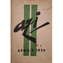 Revista lunara Azi, anul III, nr. 2 - aprilie 1934