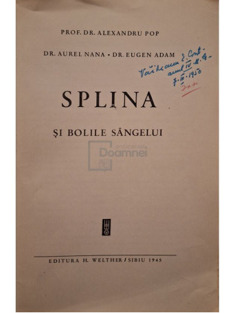 Aurel Nana - Splina si bolile sangelui - 1945 - Brosata