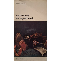 Universul ca spectacol