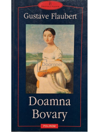 Gustave Flaubert - Doamna Bovary - 2000 - Brosata