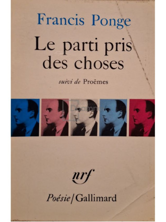 Francis Ponge - Le parti pris des choses - 1991 - Brosata