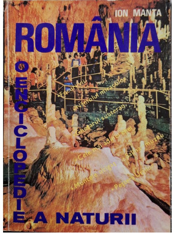 Ion Manta - Romania, o enciclopedie a naturii - 1992 - Brosata