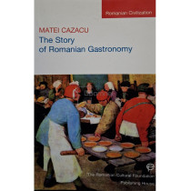 The story of Romanian gastronomy