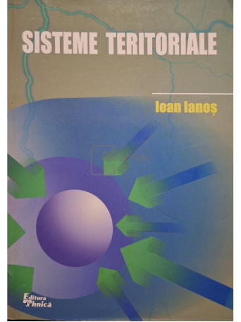 Ioan Ianos - Sisteme teritoriale - 2000 - Brosata