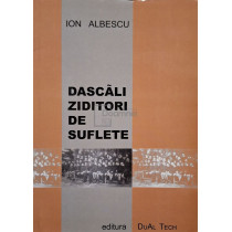 Dascali ziditori de suflete