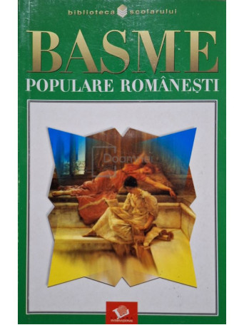 Grigore Botezatu - Basme populare romanesti - 2003 - Brosata
