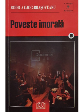 Rodica Ojog-Brasoveanu - Poveste imorala - 2009 - Brosata