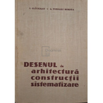 Desenul de arhitectura, constructii, sistematizare