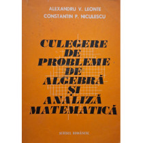 Culegere de probleme de algebra si analiza matematica