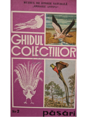 Aurel Papadopol - Ghidul colectiilor, nr. 2 - Pasari (semnata) - 1984 - Brosata