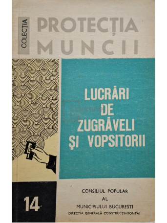 Constantin Tsicura - Lucrari de zugraveli si vopsitorii - 1971 - Brosata