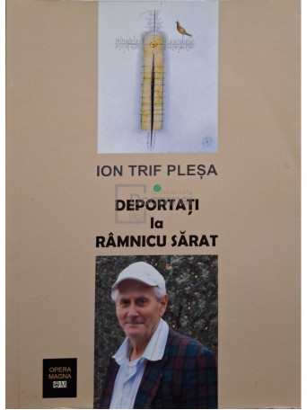 Ion Trif Plesa - Deportati la Ramnicu Sarat - 2015 - Brosata