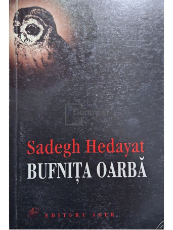 Sadegh Hedayat - Bufnita oarba - 2002 - Brosata
