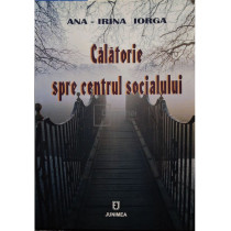 Calatorie spre centrul socialului