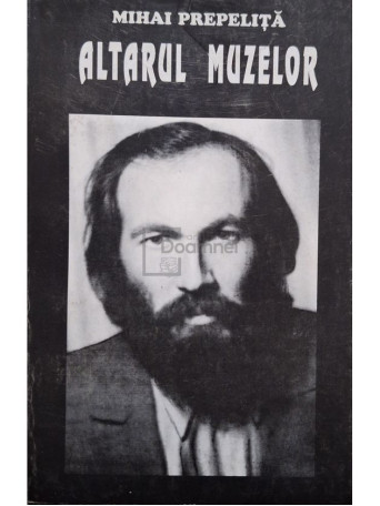 Mihai Prepelita - Altarul muzelor - 1997 - Brosata