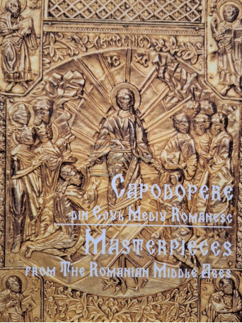 Anca Lazarescu - Capodopere din Evul Mediu Romanesc - 2006 - Cartonata