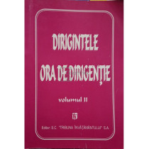 Dirigintele - Ora de dirigentie, vol. II