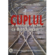 Cuplul - O entitate veche, ca Biblia insasi...