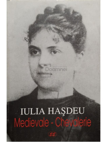 Iulia Hasdeu - Medievale - Chevalerie - 2001 - Brosata