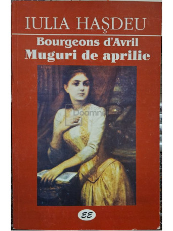Iulia Hasdeu - Bourgeons d'Avril / Muguri de aprilie - 2000 - Brosata