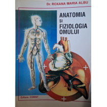 Anatomia si fiziologia omului