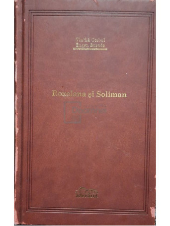 Vintila Corbul - Roxelana si Soliman - 2007 - Cartonata