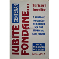 Iubite Fondane... (scrisori inedite) (semnata)