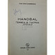 Ioan Kunst Ghermanescu - Handbal - Tehnica si tactica jocului - 1978 - Cartonata