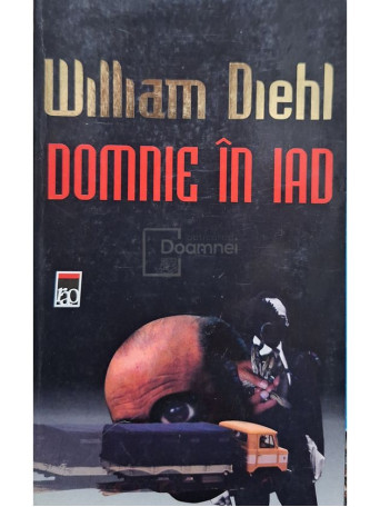 William Diehl - Domnie in iad - 2001 - Brosata