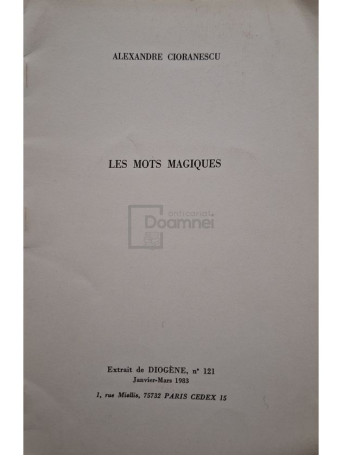 Alexandre Cioranescu - Les mots magiques (semnata) - 1983 - Brosata