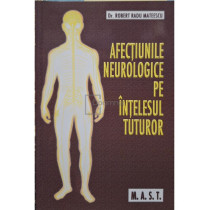 Afectiunile neurologice pe intelesul tuturor