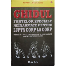 Ghidul fortelor speciale neinarmate pentru lupta corp la corp