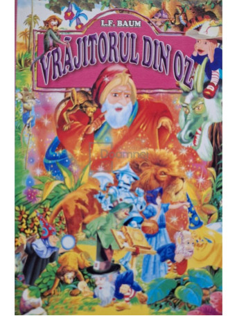 Frank L. Baum - Vrajitorul din Oz - Brosata