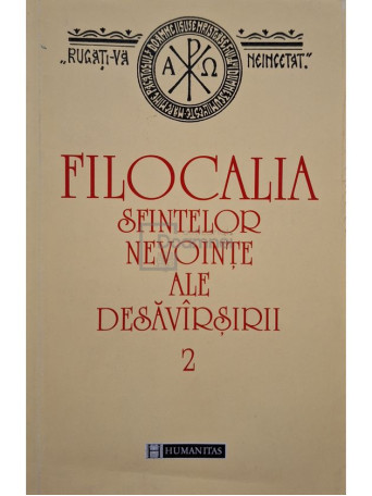 Filocalia Sfintelor nevointe ale desavarsirii, vol. 2 - 1999 - Brosata