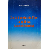 De la secolul de fier la al II-lea Razboi Mondial