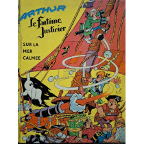 Arthur, le fantome justicier - Sur la mer calmee