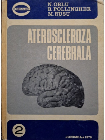 N. Oblu - Ateroscleroza cerebrala - 1976 - Cartonata