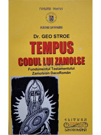 Geo Stroe - Tempus - Codul lui Zamolse - 2007 - Brosata